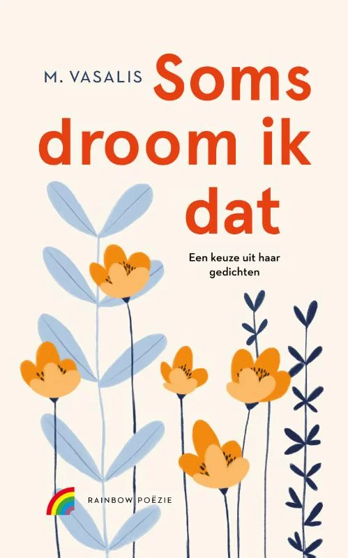Soms droom ik dat / Rainbow poëzie Snelle Levering