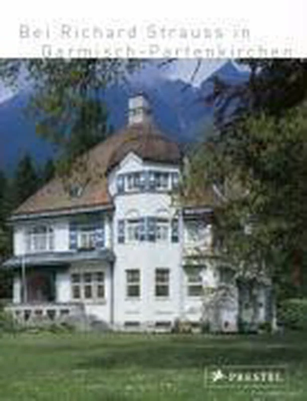 Richard Strauss in Garmisch-Partenkirchen Uitverkoop