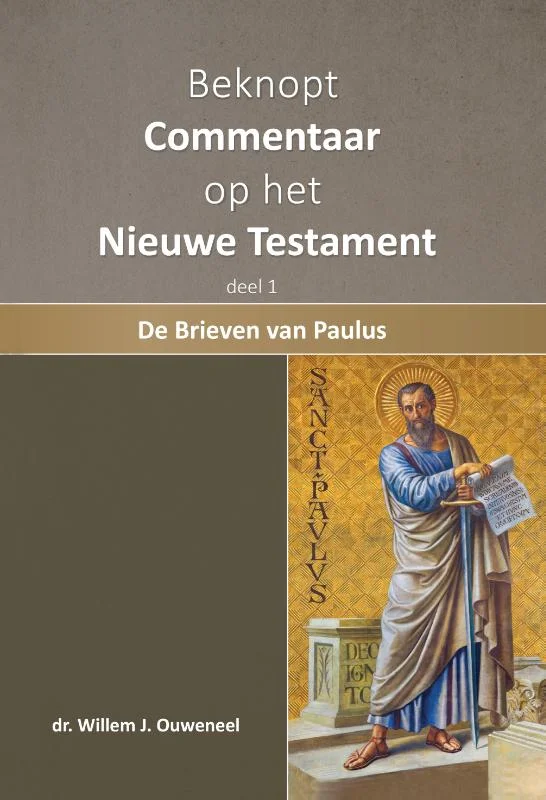 Express Levering Beknopt commentaar op het Nieuwe Testament 1. De brieven van Paulus