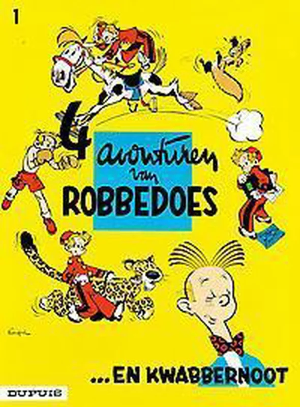 4 avonturen van Robbedoes ... en Kwabbernoot / Robbedoes en Kwabbernoot / 1 Lage Prijs
