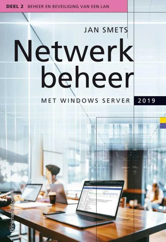 Uitverkoop Netwerkbeheer met Windows Server 2019 / deel 2