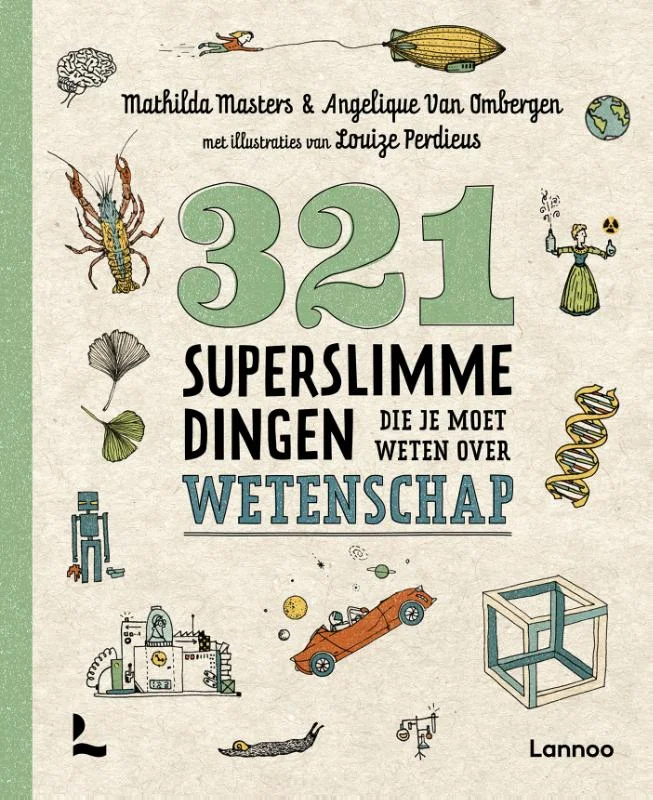 Bestel Nu 321 superslimme dingen die je moet weten over wetenschap / 321 - de leukste weetjesboeken