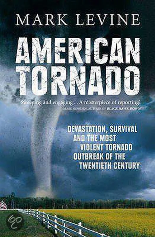 Premium American Tornado: Devastation, Survival, And The Most Violent Tornado Outbreak Of The Twentieth Century