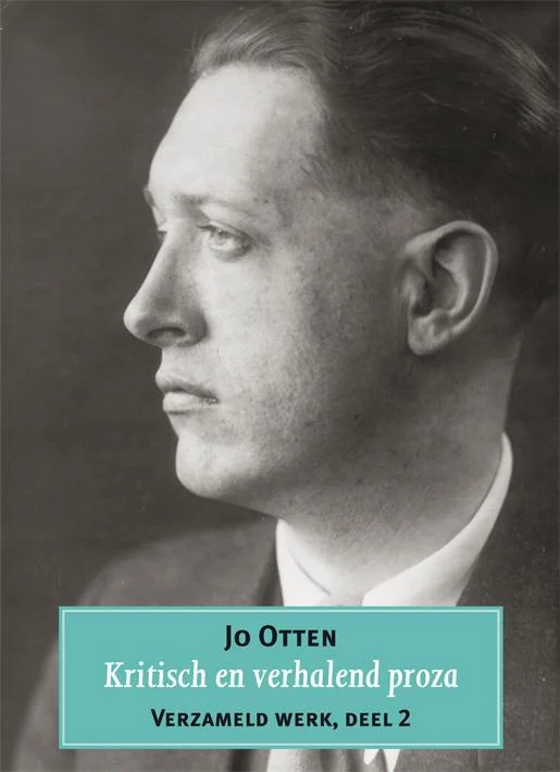Betaalbaar Verzameld werk van Jo Otten Kritisch en verhalend proza