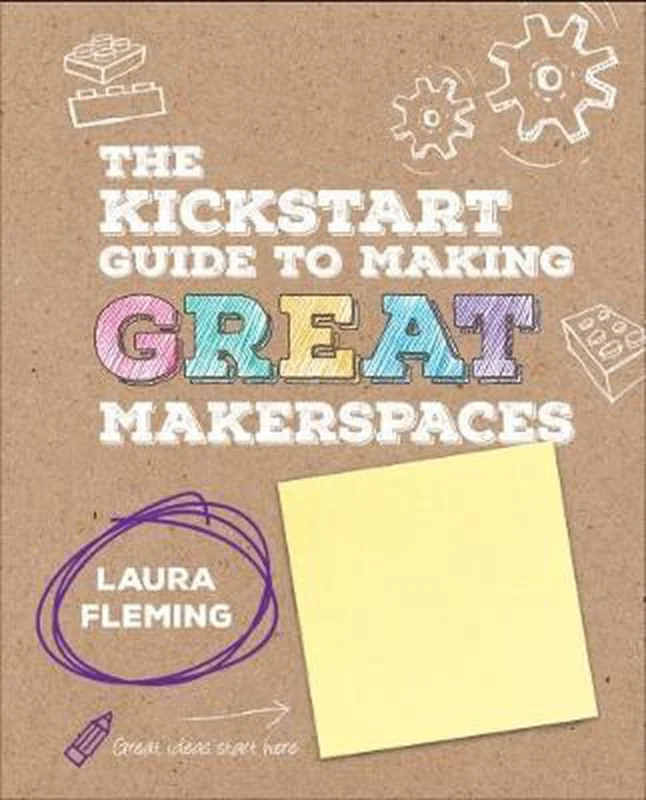 Corwin Teaching Essentials-The Kickstart Guide to Making GREAT Makerspaces Gratis Verzending