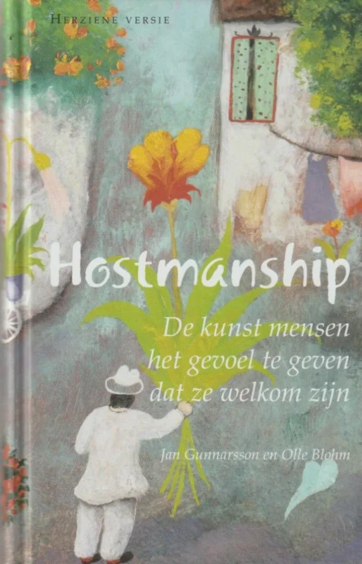 Hostmanship ; De kunst mensen het gevoel te geven dat ze welkom zijn Beste Prijs