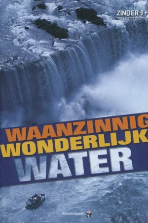 Waanzinnig wonderlijk water / Zinder 9+ Mens en maatschappij Beperkt Aanbod