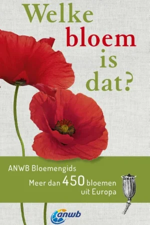 Welke bloem is dat? / Welke is dat? Natuurgidsen Koop Vandaag
