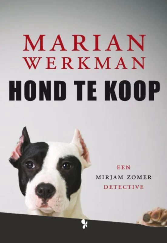 Mirjam Zomer detective 1 -Hond te koop Aanbieding
