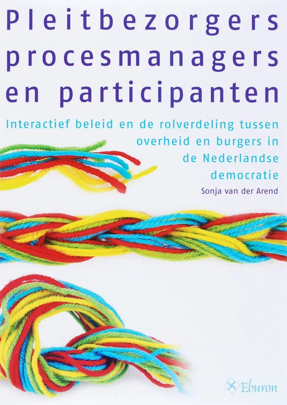Betrouwbaar Pleitbezorgers, procesmanagers en participanten