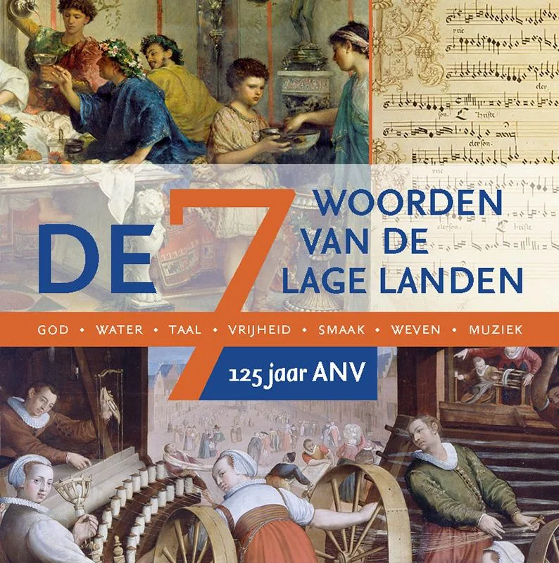 Nieuw De Zeven Woorden van de Lage Landen