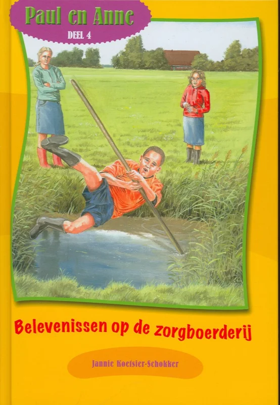 Belevenissen op de zorgboerderij / 4 / Paul en Anne / 4 Rechtstreeks Van De Fabrikant