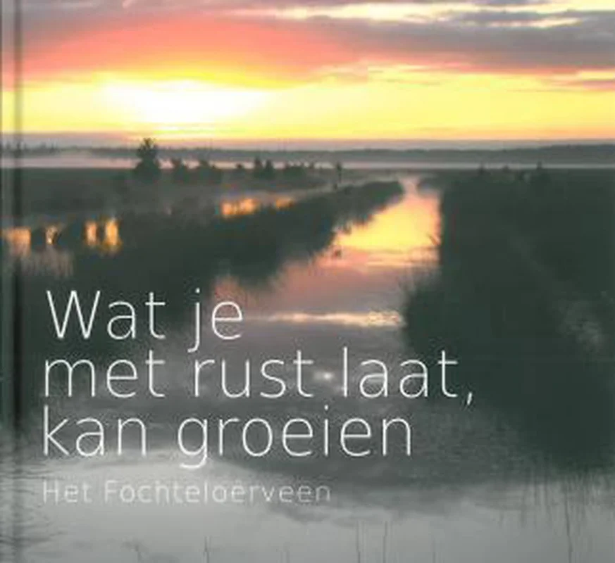 Wat je met rust laat kan groeien Betaalbaar
