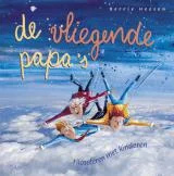 Uitverkoop De vliegende papa's