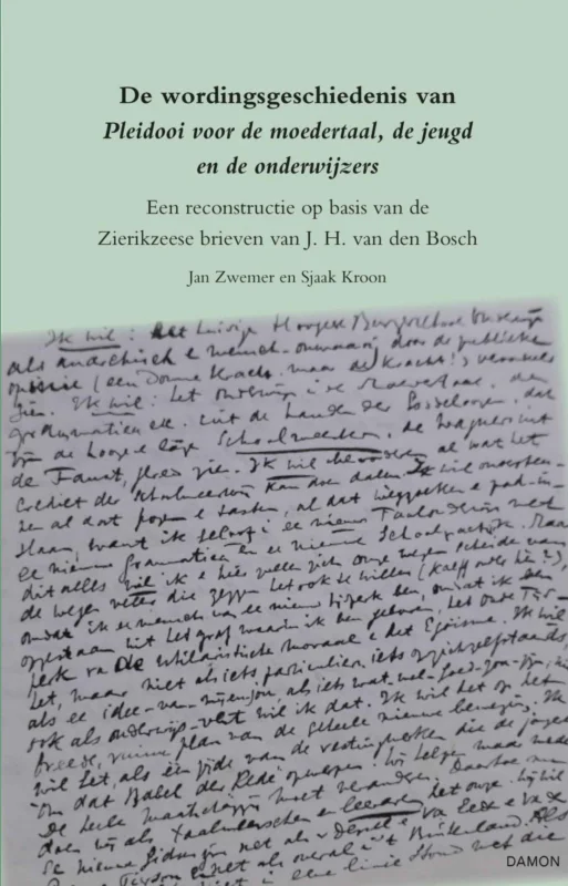 Seizoensaanbieding De wordingsgeschiedenis van Pleidooi voor de moedertaal, de jeugd en de onderwijzers