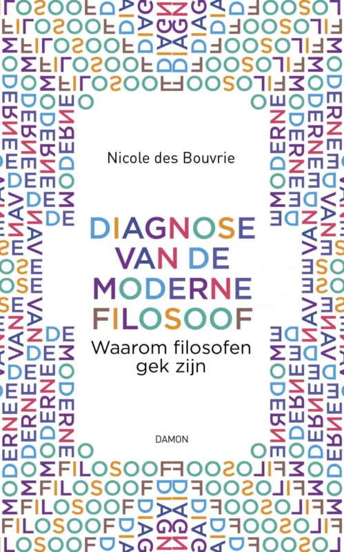 Diagnose van de moderne filosoof Exclusieve Aanbieding