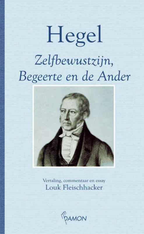 Koop Vandaag Zelfbewustzijn, begeerte en de ander