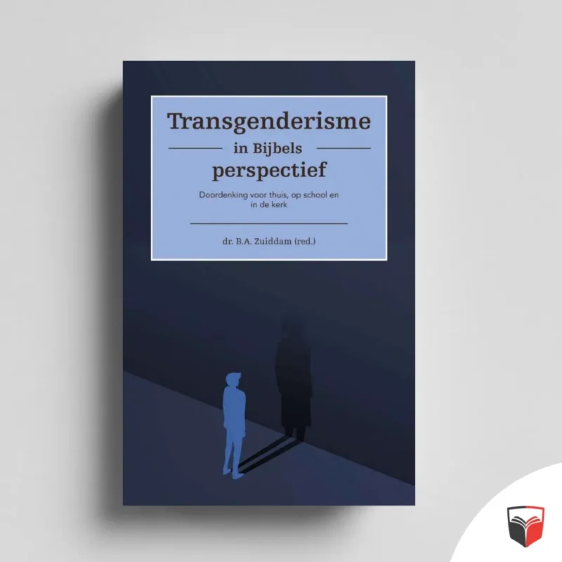 Fabrieksprijs Transgenderisme in Bijbels perspectief