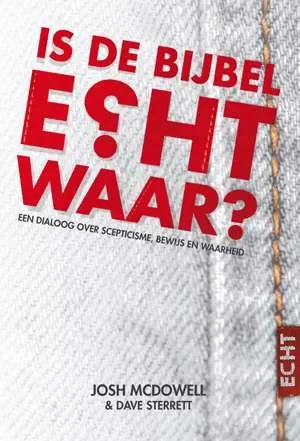 Is de Bijbel echt waar? Nieuw