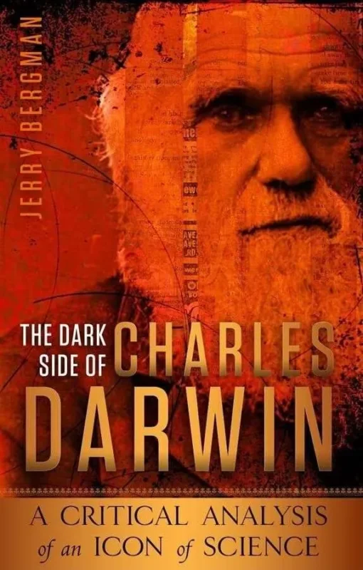Aanbieding The Dark Side of Charles Darwin – A Critical Analysis of an Icon of Science
