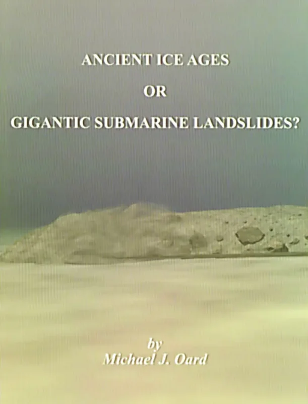 Hete Deal Ancient Ice Ages or Gigantic Submarine Landslides?
