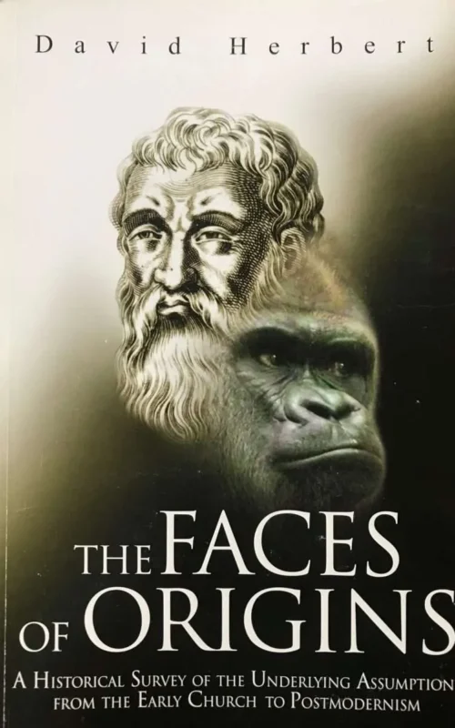 Direct Beschikbaar The Faces of Origins – A Historical Survey of the Underlying Assumptions from the Early Church to Postmodernism