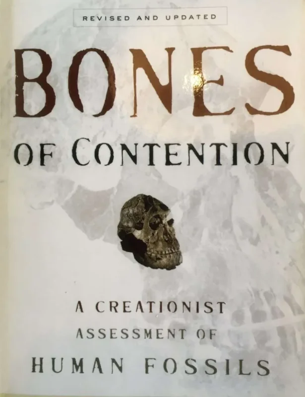 Korting Bones of Contention – A Creationist Assessment of Human Fossils