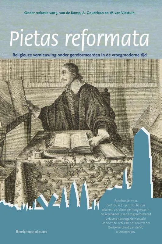 Pietas reformata – J. van de Kamp, A. Goudriaan en W. van Vlastuin (red.) Veilige Betaling