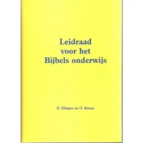 Betaalbaar Leidraad voor het Bijbels onderwijs – E. Dönges en O. Kunze